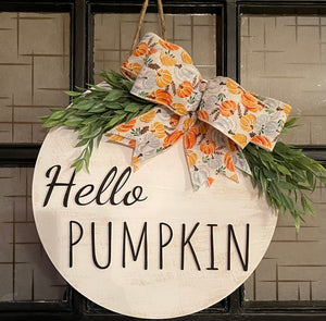 Hello Pumpkin door sign